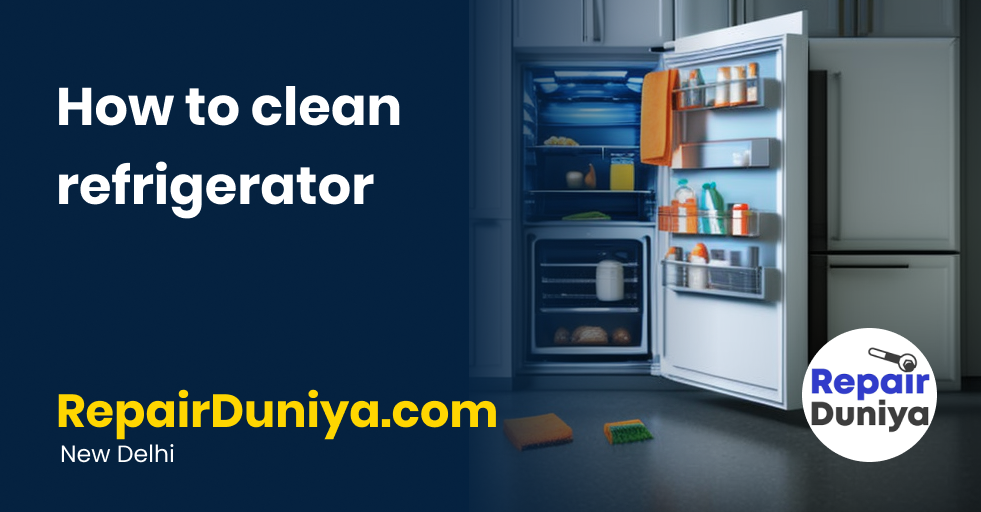 How to clean refrigerator